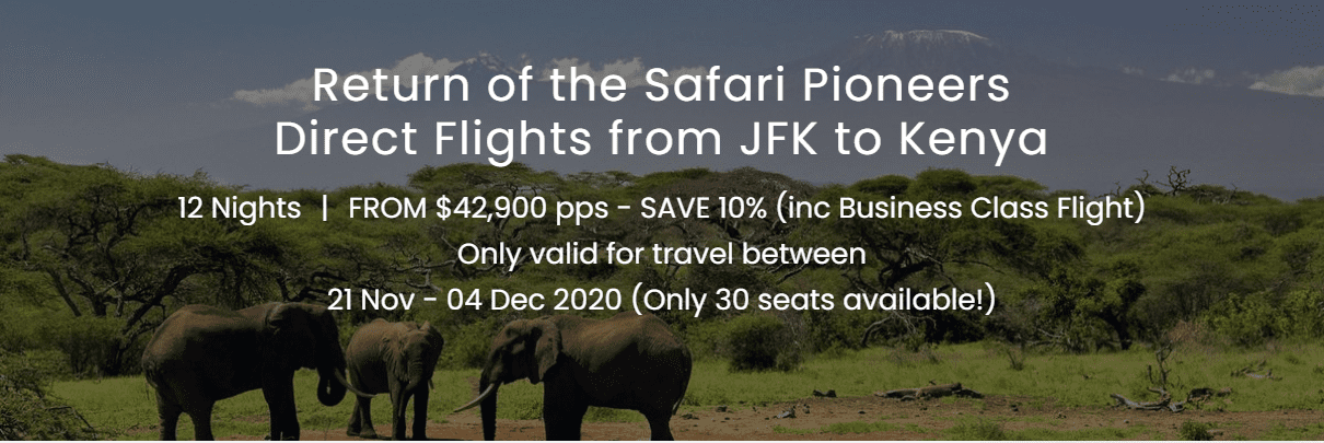 Return of the safari pioneers an exclusive Kenyan safari special